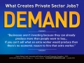 Demand Creates Jobs